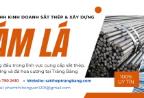 Sắt Thép Trảng Bàng Tây Ninh – CÔNG TY TNHH KINH DOANH SẮT THÉP & XÂY DỰNG TÁM LÁ