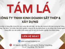 Báo Giá Sắt Thép Xây Dựng Mới Nhất Tại Trảng Bàng – Công Ty TÁM LÁ